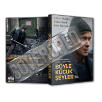 Böyle Küçük Şeyler - Small Things Like These - 2024 Türkçe Dvd Cover Tasarımı